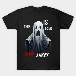 This Is Some Boo Sheet Tshirt T-Shirt